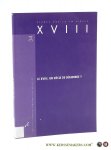 André, Valérie / Bruno Bernard (eds.). - Le XVIIIe, un siècle de décadence?