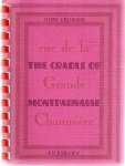 CROMBIE, John & Sheila BOURNE [drawings] - rue de la Grande Chaumière - The Cradle of Montparnasse. [No. 102/500].