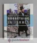 Kamsteeg en Tjerk S. de Vries, Aad - Ooggetuige in Israel --- Joden en Palestijnen in een omstreden land