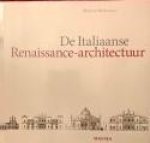 Bussagli, Marco - De Italiaanse Renaissance-architectuur / Italian renaissance architecture / L'architecture de la renaissance italienne / Architektur der renaissance in italien
