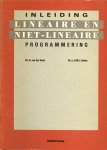Hoek, Dr.G. van der / Kolen, Dr.ir. A.W.J. - Inleiding lineaire niet-lineaire programmering Hoek, Dr.G. van der / Kolen, Dr.ir. A.W.J. - Inleiding lineaire niet-lineaire programmering