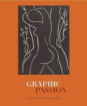 John Bidwell 306032 - Graphic Passion Matisse and the Book Arts
