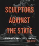Mark Antliff - Sculptors Against the State