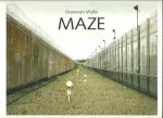 WYLIE, Donovan - Donovan Wylie - Maze [Maze includes: Louise Purbrick. The Architecture of Containment. -  Maze I. -  Maze II.