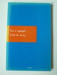 Jong, J. de - Yn 'e spiegel Jong, J. de - Yn 'e spiegel
