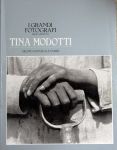 Tina Modotti - I Grandi,Fotografi ,Serie Argento,Gruppo Fabbri
