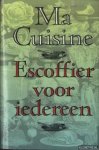 Auguste Escoffier - Ma cuisine