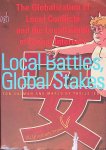 Salman, Ton & Marjo de Theije - Local Battles, Global Stakes: The Globalization of Local Conflicts and the Localization of Global Interests