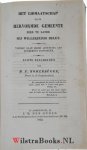 Kohlbrügge, Dr. H.F. - Het lidmaatschap bij de Hervormde Gemeente hier te lande mij willekeurig belet. Vooraf gaat mijne afzetting als Luthers proponent. Echte bescheiden.