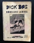Mazure, Alfred - Dick Bos nr 36. Dodelijke lading Mazure, Alfred - Dick Bos nr 36. Dodelijke lading