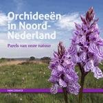 Hans Dekker, N.v.t. - Orchideeën in Noord-Nederland