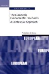 Sousa, Pedro Caro de. - The European fundamental freedoms : a contextual approach.
