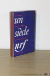 NOURISSIER, Francois - Un Siecle NRF. Iconographie choisie et commentée par Francois Nourissier