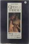José Pierre - Qu'est-ce que Thérèse? C'est les marronniers en fleurs