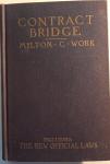 Work, Milton C. - CONTRACT BRIDGE - including the New Official Laws