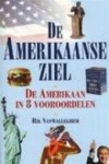 R. Vanwalleghem 62366 - De Amerikaanse ziel De Amerikaan in 8 vooroordelen