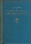 Benz, Ernst - Kirchengeschichte in Ökumenischer Sicht