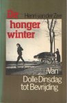 Zee, Henri van der - De hongerwinter. Van Dolle Dinsdag tot bevrijding