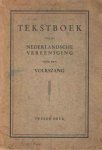  - Tekstboek van de Nederlandsche Vereeniging voor den Volkszang.