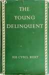 Cyril Burt - The Young Delinquent