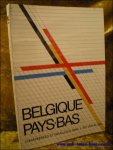 N/A; - BELGIQUE PAYS-BAS. CONVERGENCES ET PARALLELES DANS L'ART DEPUIS 1945,