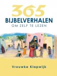 Vrouwke Klapwijk - 365 Bijbelverhalen om zelf te vertellen