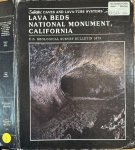 Waters, Aaron C, Julie M. Donnelly-Nolan and  Bruce W. Rogers - Selected Caves and lava-tube systems in and near Lava Beds National Monument California