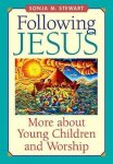 Sonja M. Stewart, Mariah Stewart - Following Jesus Sonja M. Stewart, Mariah Stewart - Following Jesus