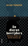 Jeroen Siebelink - De Dierenbevrijders