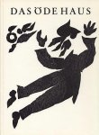 HOFFMANN, E.T.A. - Das öde Haus. Mit Holzschnitten von Lieselotte Schwarz.