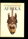 Sterling, T. en Kimble, G.H.T. - Ontdekkingen in Afrika
