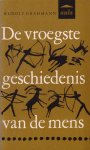 Grahmann, Rudolf - De vroegste geschiedenis van de mens
