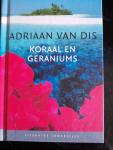 Dis, A. van - Koraal en geraniums / druk 1