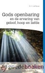 Reuver, Dr. A. de - Gods openbaring en de ervaring van geloof, hoop en liefde *nieuw* --- Deel 5 Reuver, Dr. A. de - Gods openbaring en de ervaring van geloof, hoop en liefde *nieuw* --- Deel 5