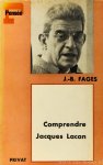 LACAN, J., FAGES, J.B. - Compendre Jacques Lacan.
