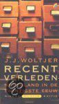 Woltjer, J.J. - Recent Verleden
