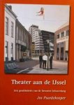 Paardekooper, Jos - Theater aan de IJssel. Een geschiedenis van de Deventer Schouwburg