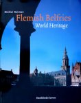 Heirman, Michiel - Flemish Belfries - World Heritage.