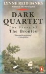 Banks, Lynne Reid - Dark quartet.  The Story of The Brontës