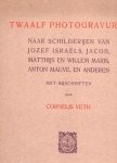 Veth, Cornelis - Twaalf photogravures naar schilderijen van Jozef Isaraëls, Jacob, Matthijs en Willem Maris, Anton Mauve en anderen. Met bijschriften
