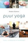 Butera, Robert - Puur yoga. Basis, verdieping en houdingen.