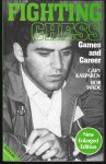 Kasparov, Gary and Wade , Bob - Fighting Chess -Kasparov's games and career