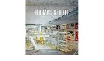 Thomas Struth - Thomas Struth Phoptographs 1978-2010