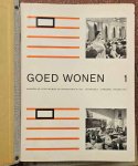Spier, E. e.a. - Goed Wonen. Maandblad Voor Wonen En Woninginrichting - Veertiende jaargang, no 1-12 (compleet)