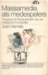 Hemels, Joan - Massamedia als medespelers. Toegang tot het studieveld van de masacommunicatie
