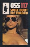 Peter Bruce - Speel nooit met vrouwen