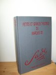 Brun, Annie le (red.) - Petits et grands theatres du Marquis de Sade