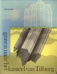 Stoepker, Henk - Graven naar het kasteel van Tilburg