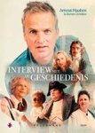 Arnout Hauben ; Steven Crombez - Interview met de geschiedenis: Hoog bezoek