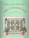 Enginger, V. u.a. - Das grosse Buch der ABC-Stickbilder Enginger, V. u.a. - Das grosse Buch der ABC-Stickbilder